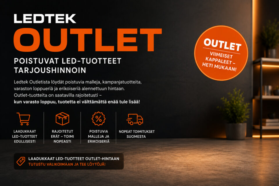 LEDTEK Outlet tuotteet